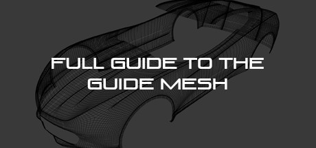 Master Car Creation in Blender: 1.03 - Full Guide to the Guide Mesh header image