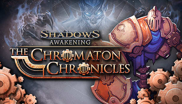 Shadows: Awakening - The Chromaton Chronicles Steam capsule image
