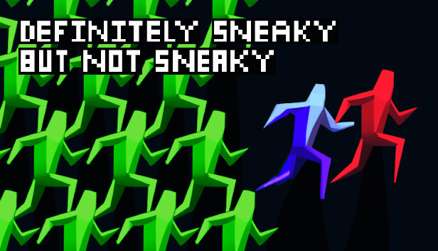 Definitely Sneaky But Not Sneaky Steam capsule image