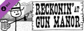 West of Loathing: Reckonin' at Gun Manor