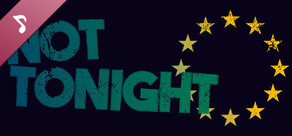 Not Tonight (Original Soundtrack)
