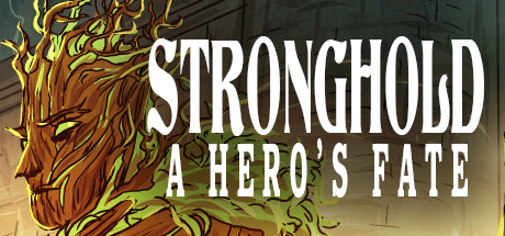 Stronghold: A Hero's Fate Cover Image