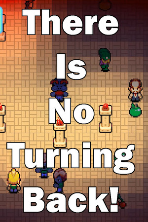 There Is No Turning Back! cover art