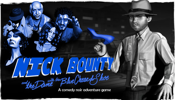 Nick Bounty and the Dame with the Blue Chewed Shoe Steam capsule image