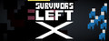 SURVIVORS LEFT: X