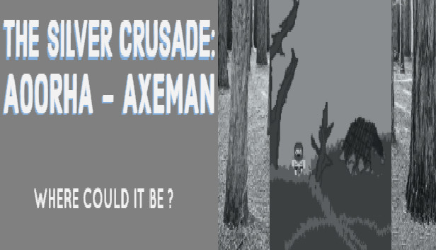 The Silver Crusade: Aoorha Axeman Steam capsule image