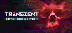 Transient: Extended Edition