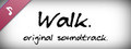 Walk - Original Soundtrack