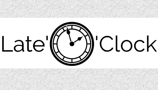 Late'O'Clock Steam capsule image