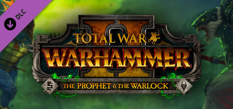 Total War: WARHAMMER II - The Prophet & The Warlock on Steam