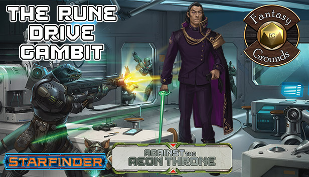 Fantasy Grounds - Starfinder RPG - Against the Aeon Throne AP 3: The Rune Drive Gambit (SFRPG) Steam capsule image