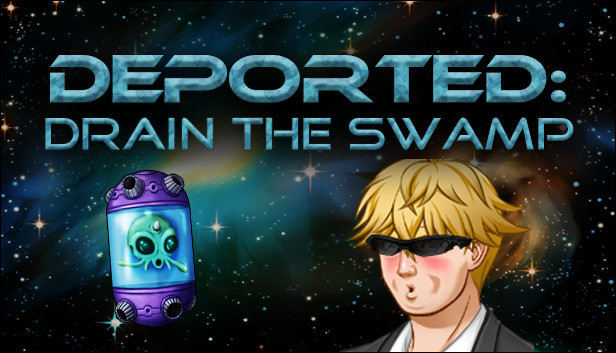 Deported: Drain the Swamp Steam capsule image