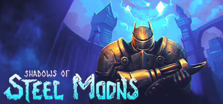Shadows of steel moons Cover Image