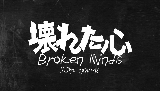 Broken Minds - Light Novels Steam capsule image