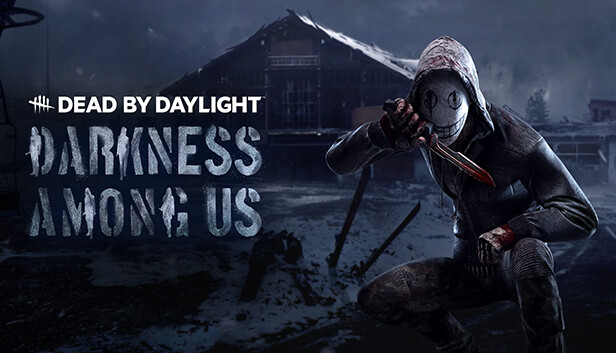 Dead By Daylight Darkness Among Us Chapter Steam