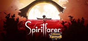 Spiritfarer®: Edizione Farewell