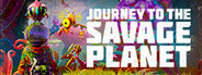 Journey To The Savage Planet