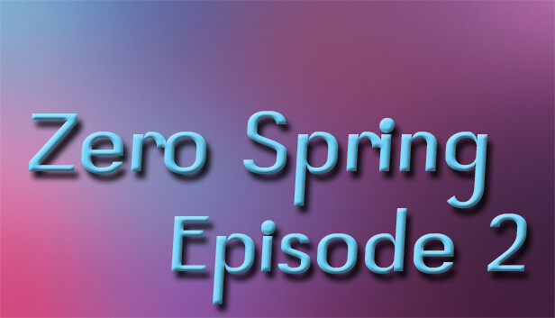 Zero spring episode 2 Steam capsule image