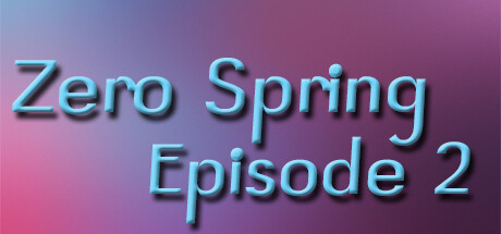 Zero spring episode 2 Cover Image