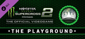 Monster Energy Supercross 2 - The Playground