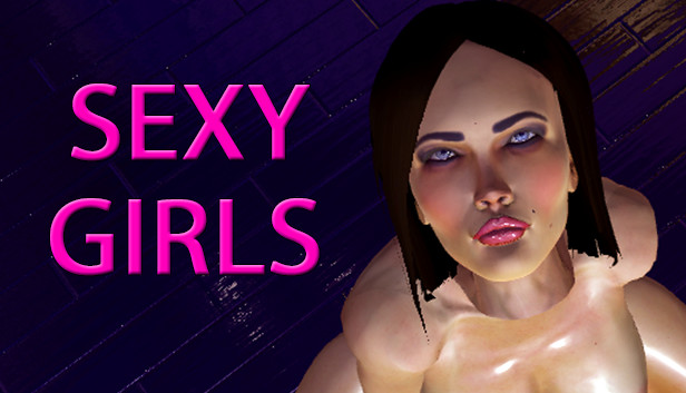 SEXY GIRLS on Steam
