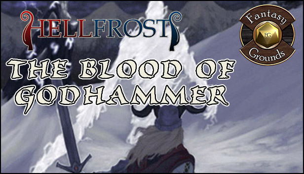 Fantasy Grounds - Hellfrost - The Blood of Godhammer (Savage Worlds) Steam capsule image