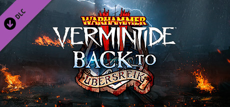 Warhammer Vermintide 2 Back To Ubersreik On Steam Warhammer Vermintide 2 Back To Ubersreik On Steam