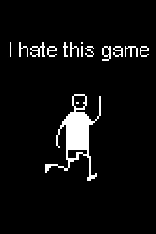 I hate this game
