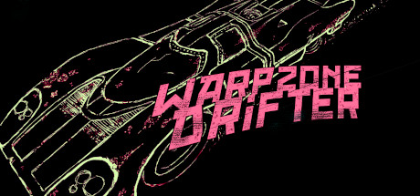 WARPZONE DRIFTER