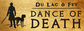 Dance of Death: Du Lac & Fey