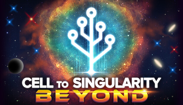Cell to Singularity - Evolution Never Ends on Steam