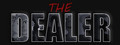 The Dealer