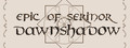 Epic of Serinor: Dawnshadow