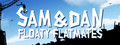 Sam & Dan: Floaty Flatmates