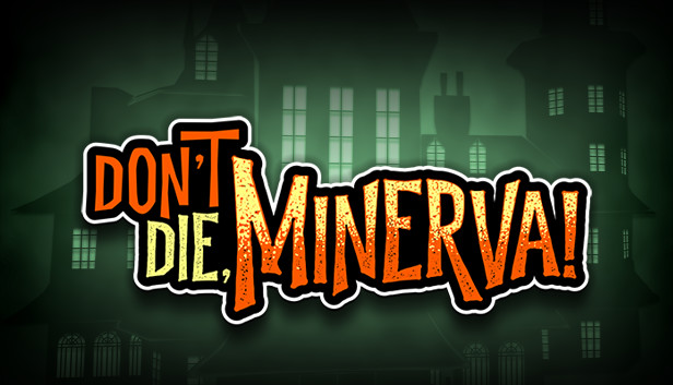 Don't Die, Minerva! Steam capsule image