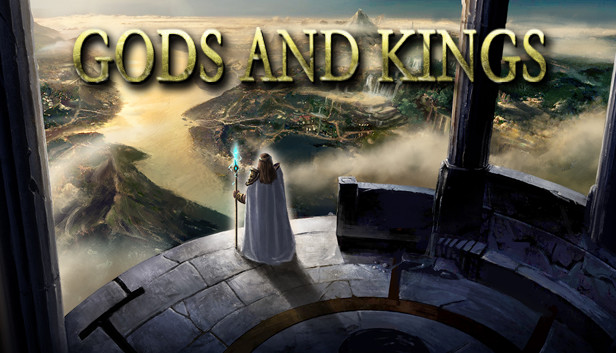 Gods and Kings