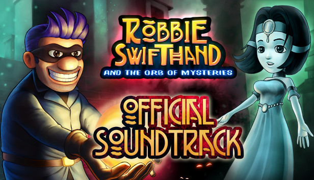 Robbie Swifthand and the Orb of Mysteries - OST Steam capsule image