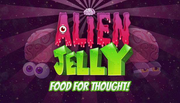 Alien Jelly: Food For Thought!