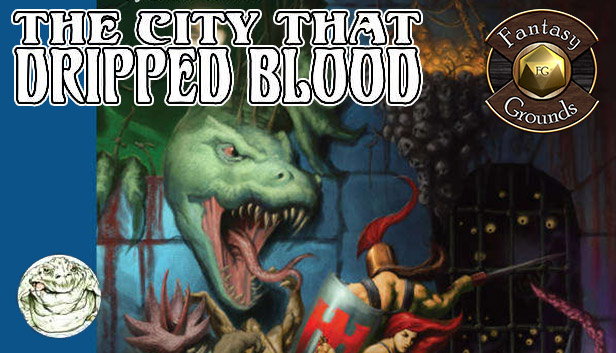 Fantasy Grounds - The City That Dripped Blood (5E) Steam capsule image