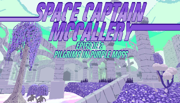 Space Captain McCallery - Episode 2: Pilgrims in Purple Moss Steam capsule image