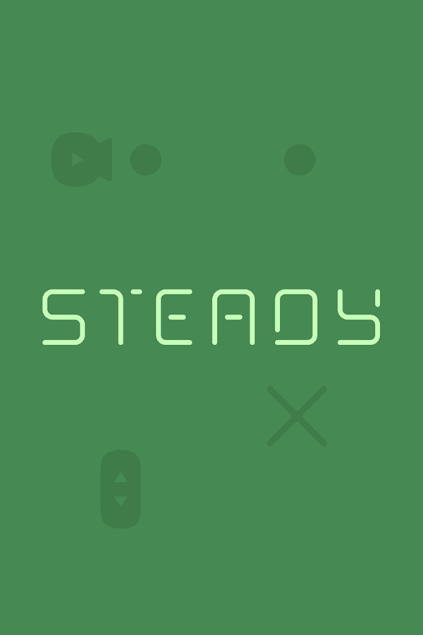 Steady