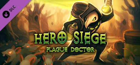 Hero Siege - Plague Doctor Class header image