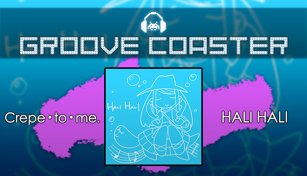 Groove Coaster - Crepe・to・me. Steam capsule image