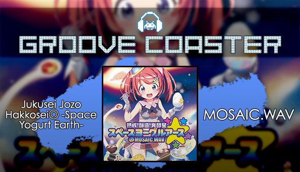 Groove Coaster - Jukusei Jozo Hakkosei◎-Space Yogurt Earth- Steam capsule image