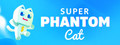 Super Phantom Cat