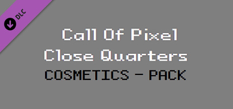 Call Of Pixel: Close Quarters - Cosmetics Pack
