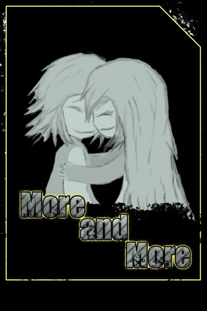 More and More
