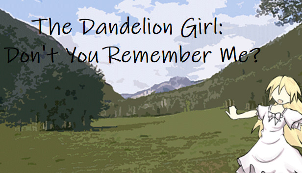 The Dandelion Girl: Don't You Remember Me? Steam capsule image