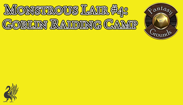 Fantasy Grounds - Monstrous Lair #4: Goblin Raiding Camp (Any Ruleset) Steam capsule image