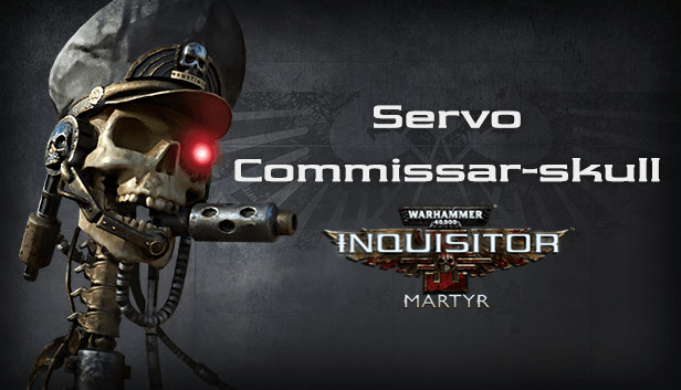 Warhammer 40,000: Inquisitor - Martyr - Servo Commissar-skull Steam capsule image